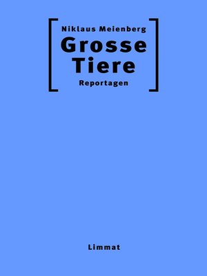 cover image of Grosse Tiere
